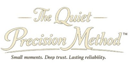 THE QUIET PRECISION METHOD SMALL MOMENTS. DEEP TRUST. LASTING RELIABIIITY. logo