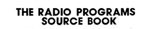 THE RADIO PROGRAMS SOURCE BOOK logo