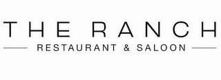 THE RANCH RESTAURANT & SALOON logo