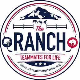 THE RANCH TEAMMATES FOR LIFE THERANCHTEAMMATESFORLIFE.ORG logo