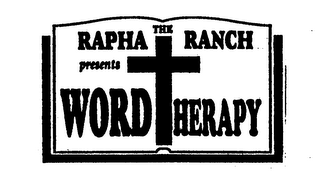 THE RAPHA RANCH PRESENTS WORD THERAPY logo