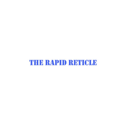 THE RAPID RETICLE