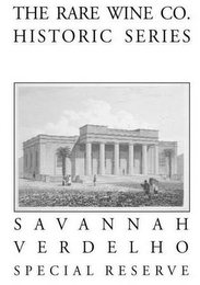 THE RARE WINE CO. HISTORIC SERIES SAVANNAH VERDELHO SPECIAL RESERVE logo