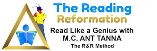 THE READING REFORMATION READ LIKE A GENIUS WITH M.C. ANT TANNA THE R&R METHOD logo