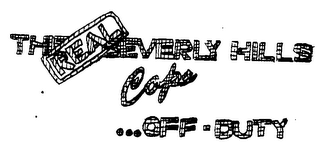 THE REAL BEVERLY HILLS COPS...OFF DUTY logo