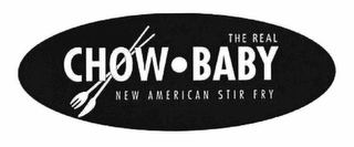 THE REAL CHOW BABY NEW AMERICAN STIR FRY logo