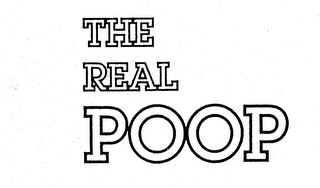THE REAL POOP