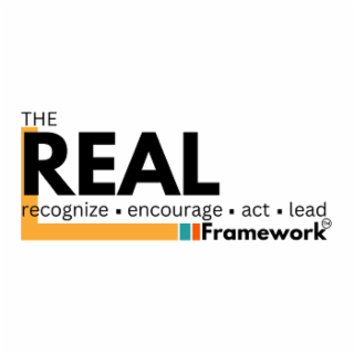 THE REAL RECOGNIZE • ENCOURAGE • ACT • LEAD FRAMEWORK logo