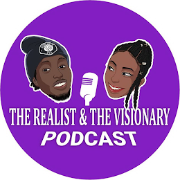 THE REALIST & THE VISIONARY PODCAST logo