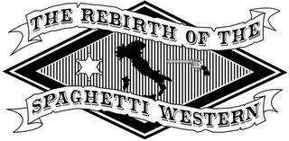 THE REBIRTH OF THE SPAGHETTI WESTERN logo