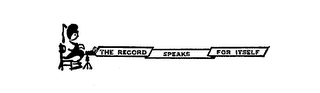 THE RECORD SPEAKS FOR ITSELF logo