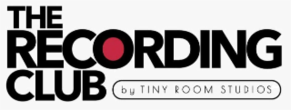 THE RECORDING CLUB BY TINY ROOM STUDIOS logo