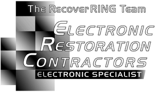 THE RECOVERRING TEAM ELECTRONIC RESTORATION CONTRACTORS ELECTRONIC SPECIALIST logo