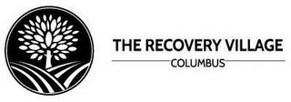 THE RECOVERY VILLAGE COLUMBUS