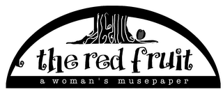 THE RED FRUIT: A WOMAN'S MUSEPAPER logo
