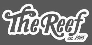 THE REEF EST. 1965 logo