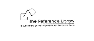 THE REFERENCE LIBRARY A SUBSIDIARY OF THE ARCHITECTURAL RESOURCE TEAM logo