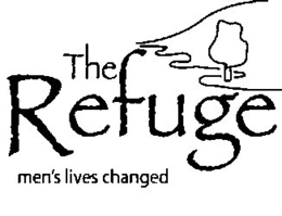 THE REFUGE MEN'S LIVES CHANGED logo