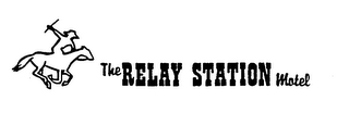 THE RELAY STATION MOTEL logo