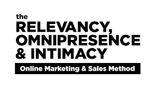 THE RELEVANCY, OMNIPRESENCE & INTIMACY ONLINE MARKETING & SALES METHOD logo