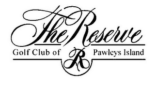 THE RESERVE GOLF CLUB OF PAWLEYS ISLAND R logo