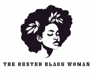 THE RESTED BLACK WOMAN