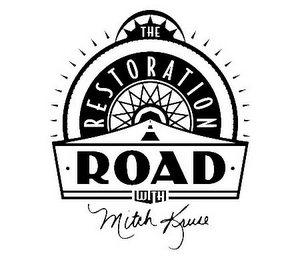 THE RESTORATION ROAD WITH MITCH KRUSE logo