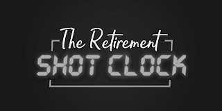 THE RETIREMENT SHOT CLOCK logo