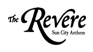 THE REVERE SUN CITY ANTHEM logo