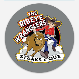 THE RIBEYE WRANGLERS STEAKS & QUE logo