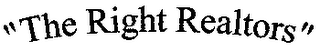 "THE RIGHT REALTORS" logo