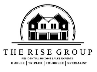 THE RISE GROUP RESIDENTIAL INCOME SALES EXPERTS DUPLEX TRIPLEX FOURPLEX SPECIALIST logo