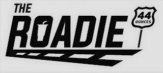 THE ROADIE 44 OUNCES logo