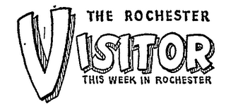 THE ROCHESTER VISITOR THIS WEEK IN ROCHESTER logo