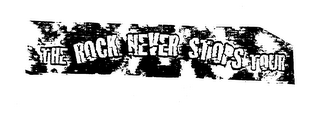 THE ROCK NEVER STOPS TOUR logo