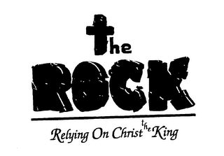 THE ROCK RELYING ON CHRIST THE KING logo