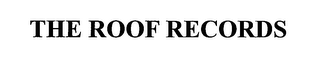 THE ROOF RECORDS logo