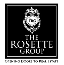 THE ROSETTE GROUP OPENING DOORS TO REAL ESTATE TRG logo
