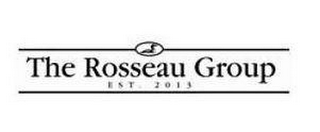 THE ROSSEAU GROUP EST. 2013 logo