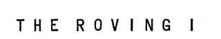 THE ROVING I logo