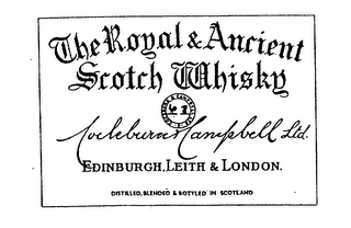 THE ROYAL & ANCIENT SCOTCH WHISKY COCKBURN & CAMPBELL LTD. EDINBURGH, LEITH & LONDON. DISTILLED, BLENDED & BOTTLED IN SCOTLAND logo