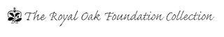 THE ROYAL OAK FOUNDATION COLLECTION logo