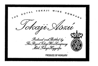 THE ROYAL TOKAJI WINE COMPANY TOKAJI ASZU PRODUCED AND BOTTLED BY THE ROYAL TOKAJI WINE COMPANY MAD, TOKAJI HEGYAJIA, PRODUCE OF HUNGARY logo