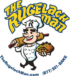 THE RUGELACH MAN THERUGELACHMAN.COM (877) 321-BAKE logo