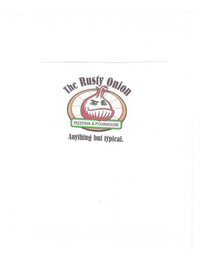 THE RUSTY ONION PIZZERIA & POURHOUSE ANYTHING BUT TYPICAL logo