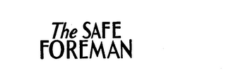 THE SAFE FOREMAN logo