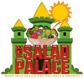THE SALAD PALACE "MAKE YOUR HEALTH AND WELLNESS A PRIORITY" logo