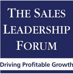 THE SALES LEADERSHIP FORUM DRIVING PROFITABLE GROWTH logo
