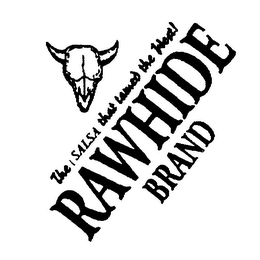 THE SALSA THAT TAMED THE WEST! RAWHIDE BRAND logo