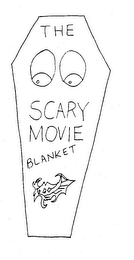 THE SCARY MOVIE BLANKET logo